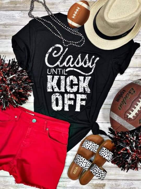 Classy Until Kickoff Super Soft Tee
